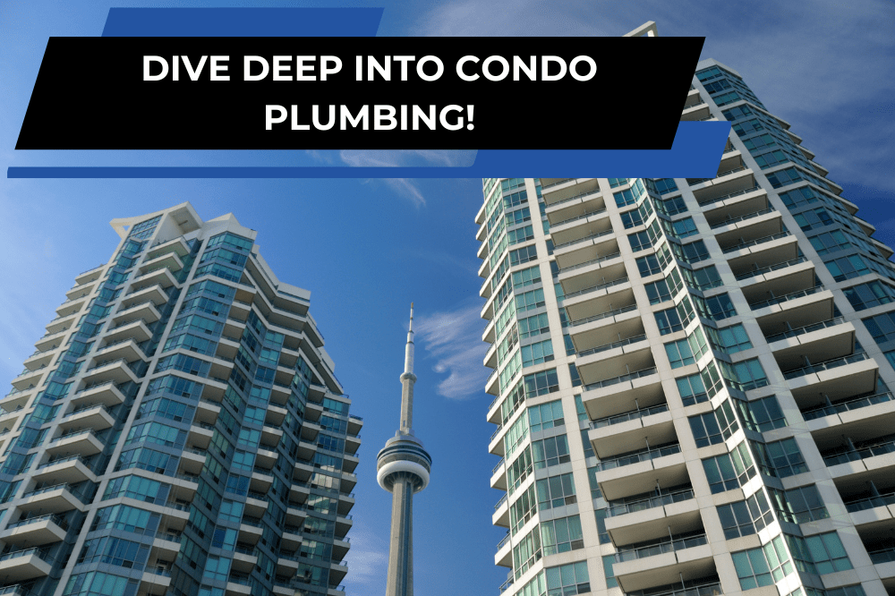 Illustration of a condo building with headline: "Dive Deep Into Condo Plumbing" representing common plumbing issues.
